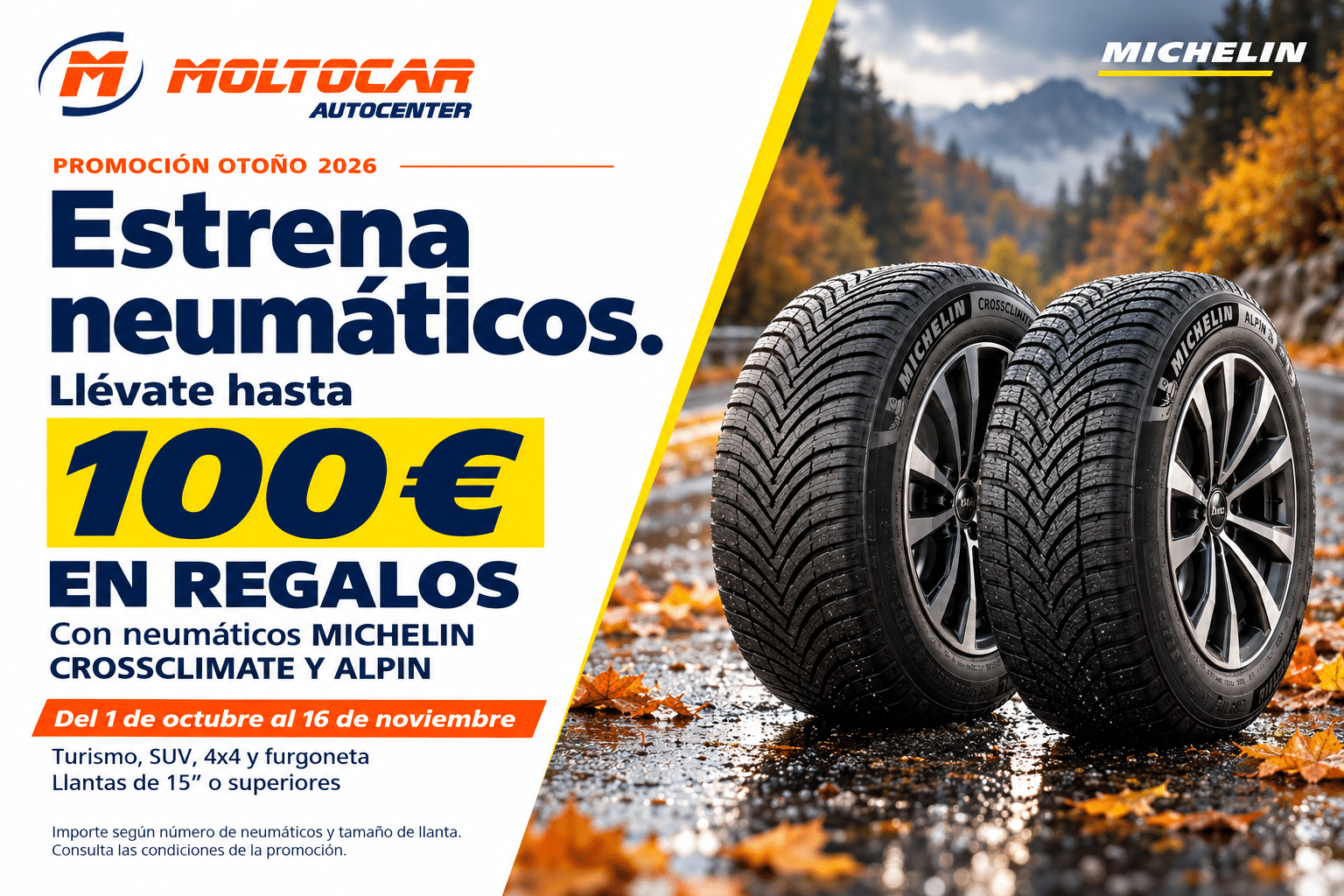 Promoción Michelin en Moltocar: hasta 100 euros en regalos por la compra de neumáticos CrossClimate y Alpin, del 1 de octubre al 16 de noviembre de 2026.